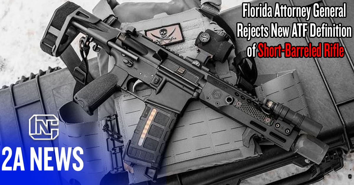 Florida Attorney General Rejects New ATF Definition of ShortBarreled Rifle